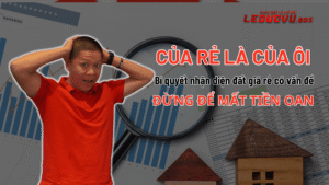 bí quyết nhận diện cạm bẫy khi mua đất giá rẻ